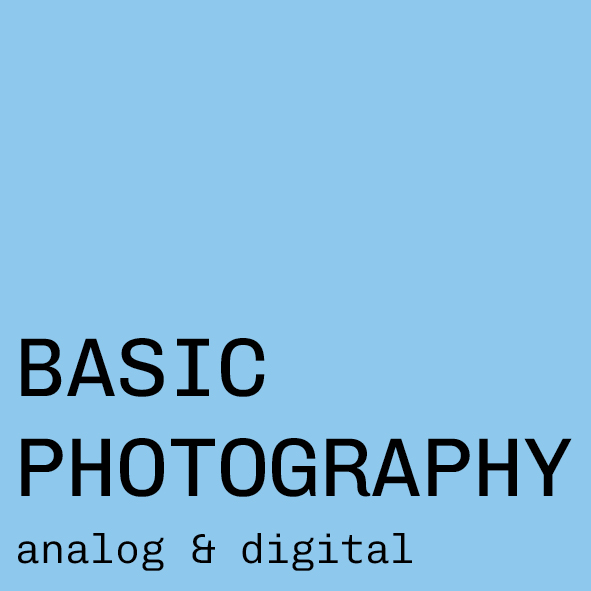 Basic Photography (Analog & Digital)