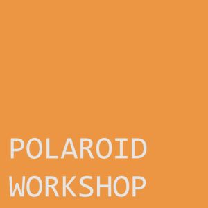 Polaroid Workshop